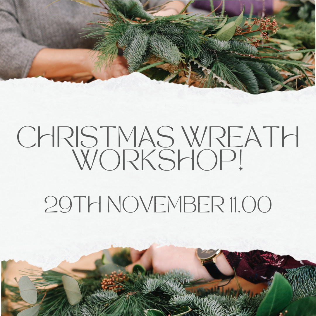 Christmas Wreath Making Workshop - 29th November