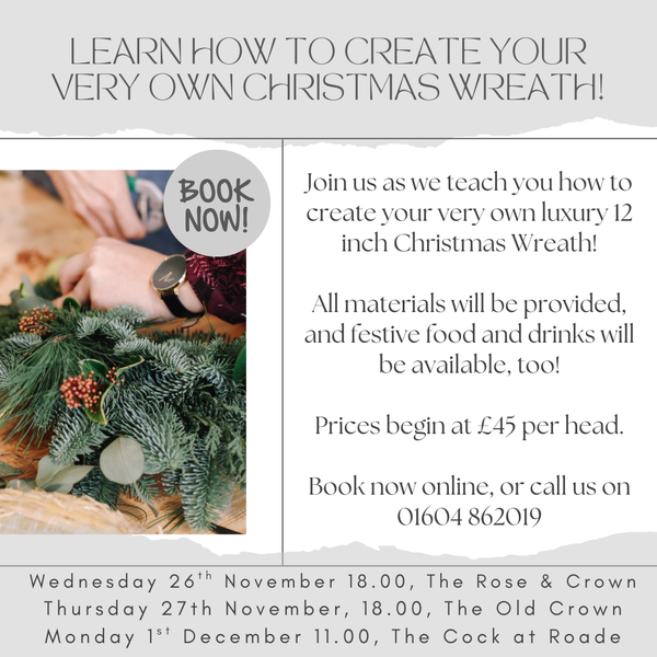 Christmas Wreath Making Workshop - 27th November (The Old Crown - Ashton)