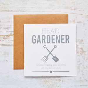 "Head Gardener" Funny Greeting's Card