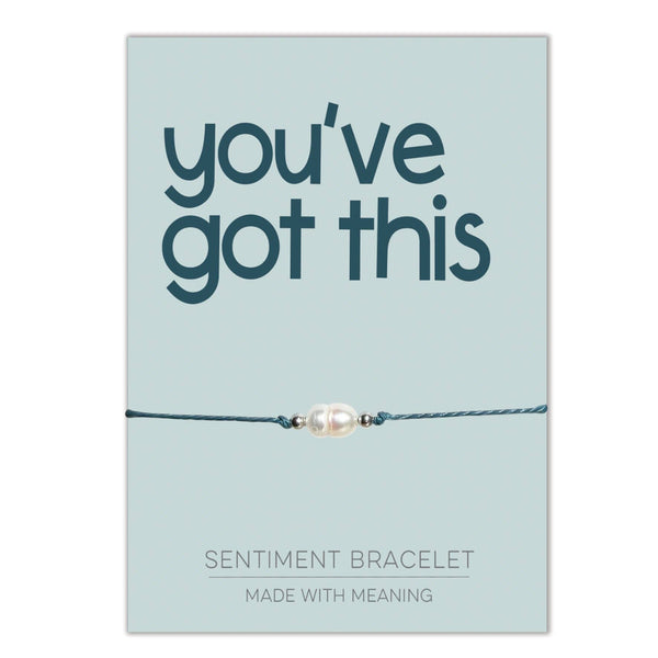 You've Got This Sentiment Bracelet