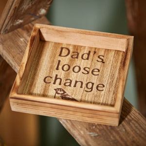 "Dad's Loose Change" Wooden Trinket Dish
