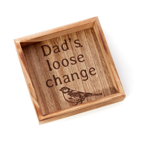 "Dad's Loose Change" Wooden Trinket Dish