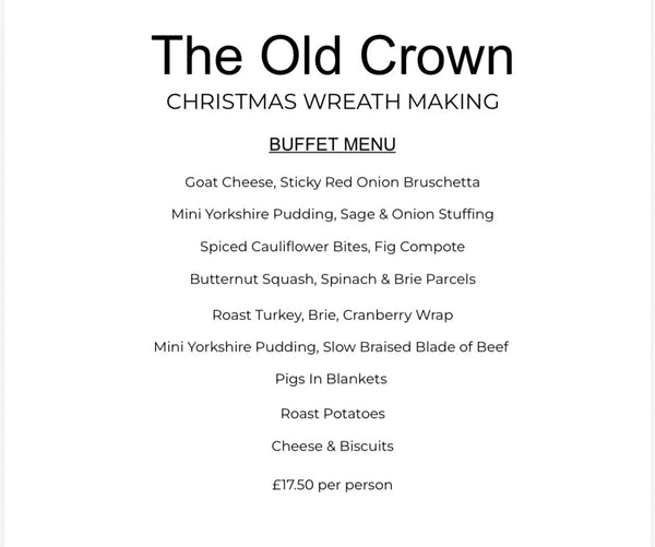 Christmas Wreath Making Workshop - The old Crown Ashton 2nd December