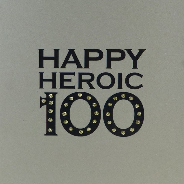 Happy Heroic 100 Greetings Card