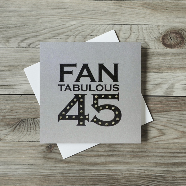 Fantabulous 45 Greetings Card