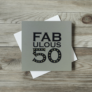 Fabulous 50 Greetings Card