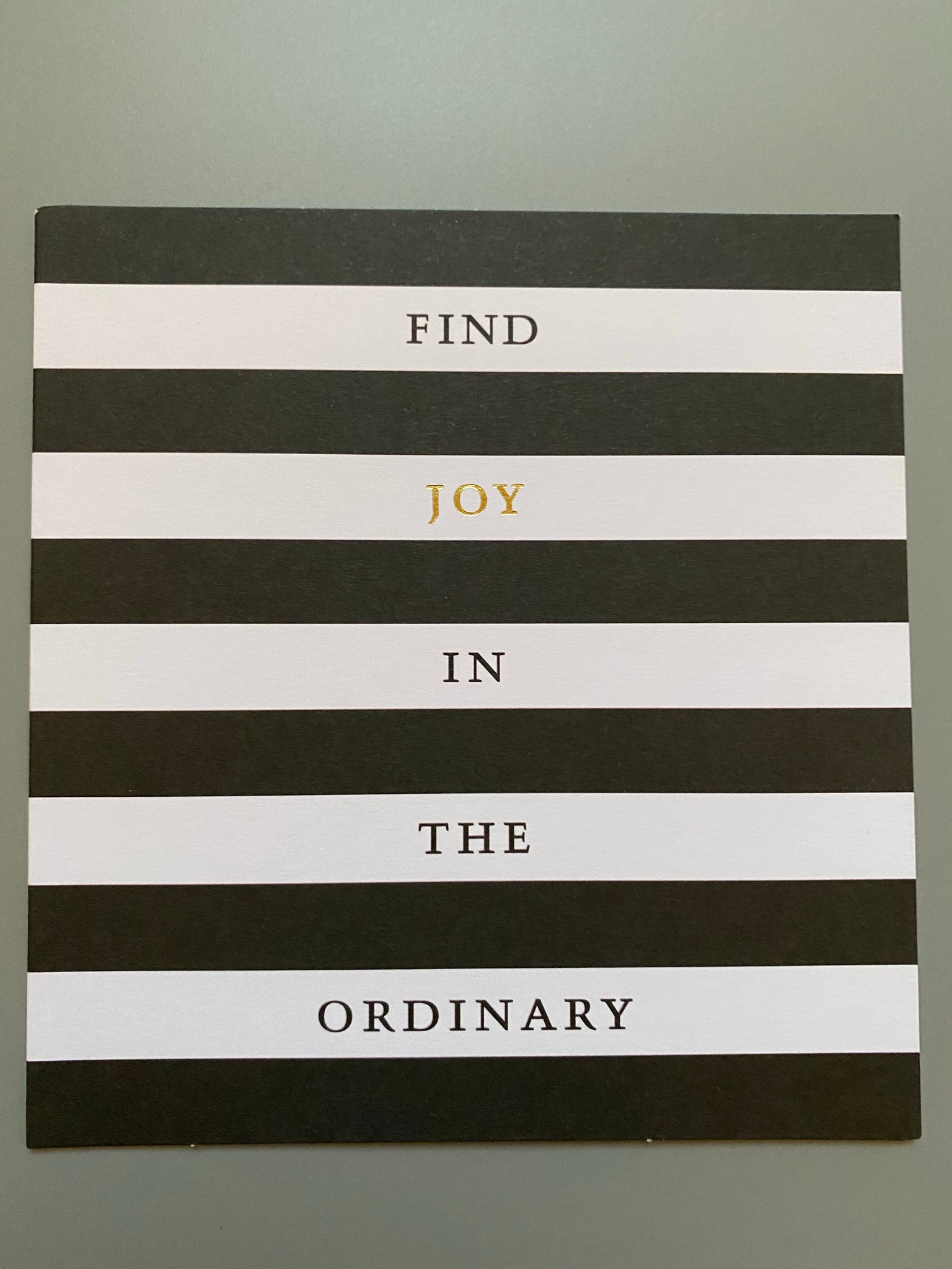 Find joy in the ordinary card