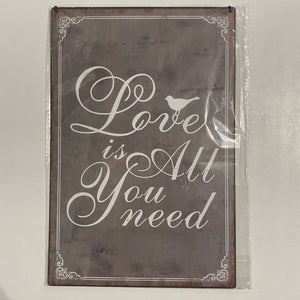 ‘Love is all you need’ Plaque