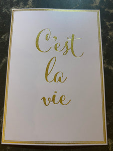 C’est la vie